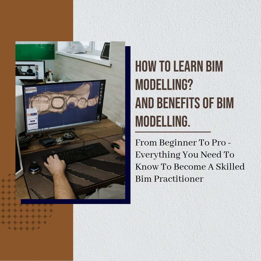 How To Learn BIM Modelling And Benefits Of BIM Modelling?